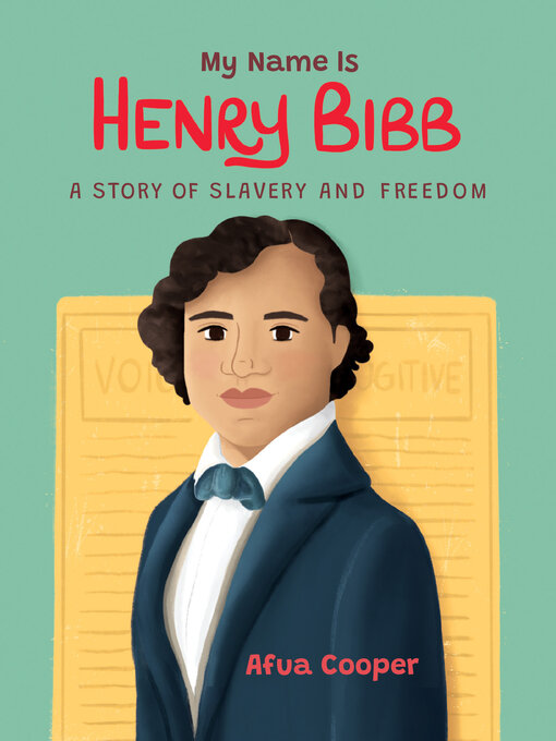 Cover image for My Name is Henry Bibb